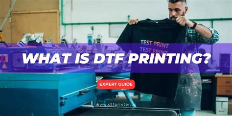 What Is Dtf Printing A Complete Guide For Beginners