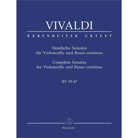 Vivaldi Antonio Complete Sonatas RV 39 47 For Cello And Basso