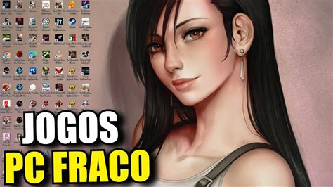 Melhores Jogos Para Pc Fraco Sem Placa De VÍdeo Youtube