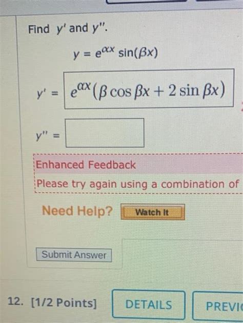 Solved Find y and y y ex sin Bx y eax ß cos 3x 2 Chegg