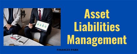 Asset Liabilities Management What Is Asset Liability Management By Social Media Influencer