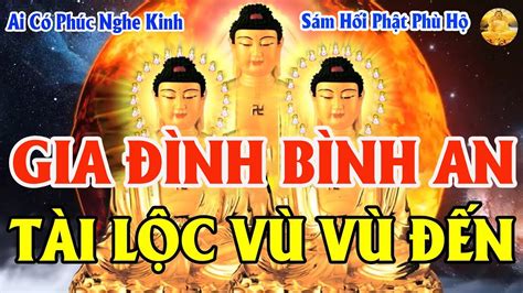 Đêm Mùng 3 Âm Nghe Tụng Kinh Phật Kinh Sám Hối CẦU AN Phật Hộ Trì Cả