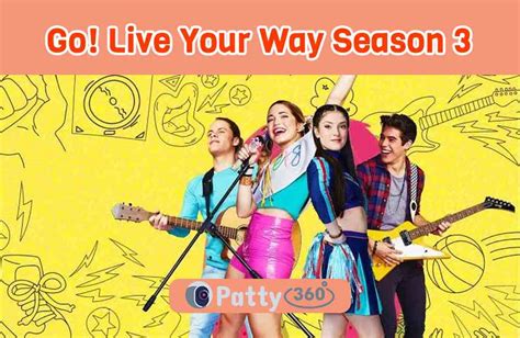 Go! Live Your Way Season 3 - Will We See Our Favorite Performers Shine ...