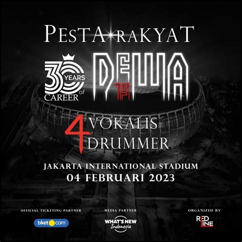 Pesta Rakyat DEWA 19 30 Tahun Berkarya Tour Concert Jakarta What