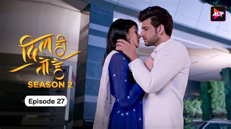 Dil Hi Toh Hai Season 2 Episode 27 The Doctors Duty Yogita