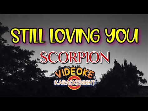 STILL LOVING YOU BY SCORPION KARAOKE VIDEOKE YouTube