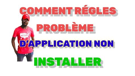 Comment régler problème dapplication non installer EN WOLOF YouTube