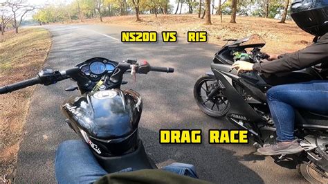 NS200 Vs R15 Drag Race 0 100 NS 200 Vs R15 Race R15 NS 200