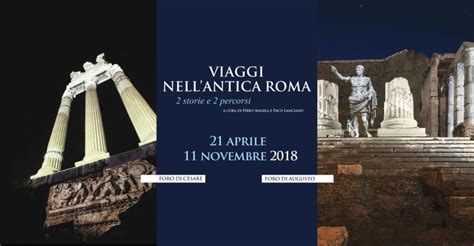 Fori Di Cesare E Augusto La Mostra Viaggio Alla Scoperta Dellantica Roma