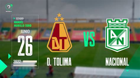 Tolima Vs Nacional Final Liga Betplay En Vivo Youtube