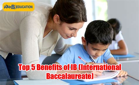 Top Benefits Of Ib International Baccalaureate