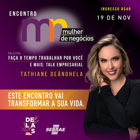 Encontro Mulheres de Negócios no Sebrae celebra Dia Mundial do