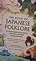 Amazon The Book Of Japanese Folklore An Encyclopedia Of The