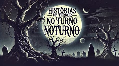 4 HISTÓRIAS DE TERROR REAIS SOBRE O TURNO DA NOITE YouTube