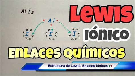 Estructura De Lewis Enlace Iónico Bien Fácil Youtube