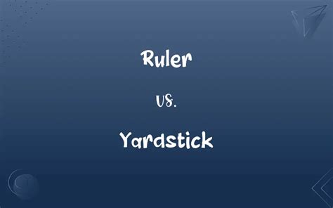 Ruler vs. Yardstick: What’s the Difference?