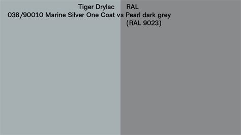 Tiger Drylac 038 90010 Marine Silver One Coat Vs RAL Pearl Dark Grey