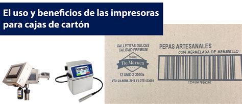 El Uso Y Beneficios De Las Impresoras Para Cajas De Cart N V M