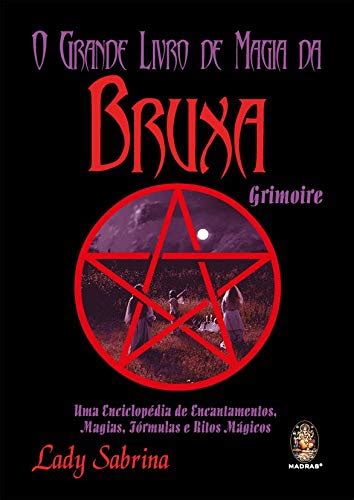 Grande livro de magia da bruxa grimoire Uma enciclopédia de