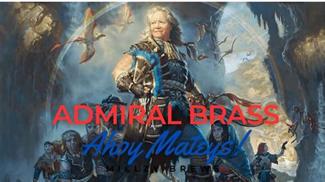 Admiral Brass Unsinkable Ahoy Mateys Upgrade Deck Tech Magic The