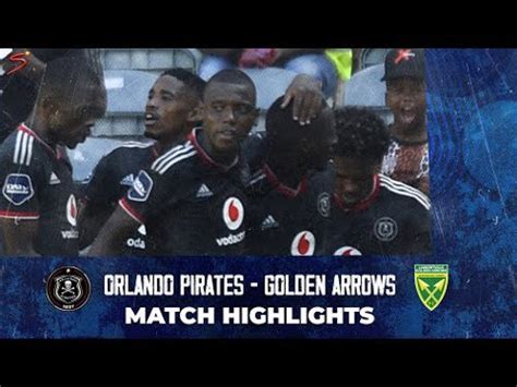 DStv Premiership | Orlando Pirates v Golden Arrows | Highlights ...