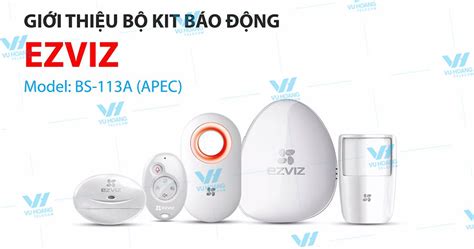 Bộ thiết bị báo động Ezviz BS-113A (APEC)