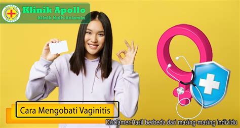 Cara Mengobati Vaginitis Pada Wanita Dengan Cepat Klinik Apollo Jakarta