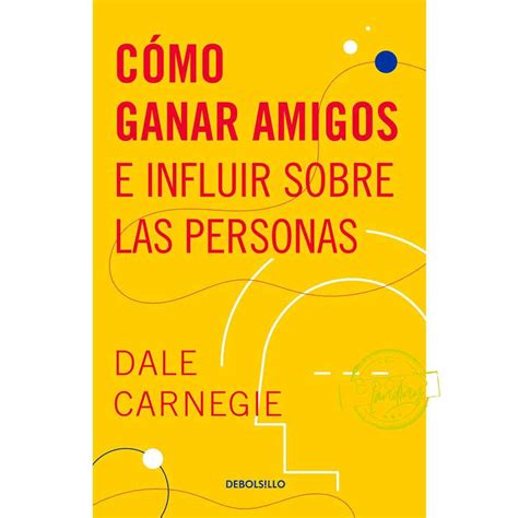 Cómo Ganar Amigos E Influir Sobre Las Personas Pasta Dura Books Landing