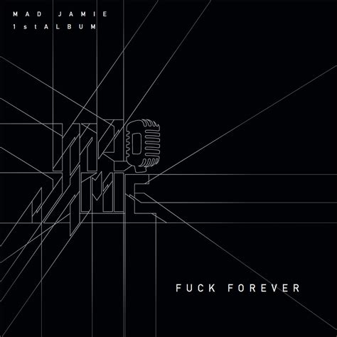 FUCK FOREVER MAD JAMIE的专辑 Apple Music