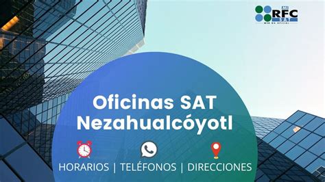 Sat Nezahualc Yotl Direcci N Citas Tel Fono