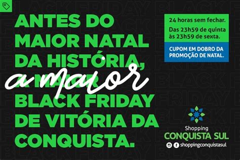 Nesta Quinta Feira Shopping Conquista Sul Horas Sem Fechar Para O