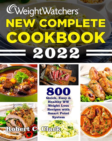 Weight Watchers New Complete Cookbook Quick Easy Healthy