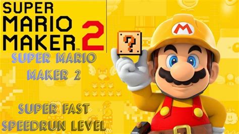 Super Fast Speedrun Level Super Mario Maker 2 Youtube