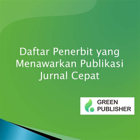 Urutan Sinta Jurnal Greenpublisher Solusi Publikasi Jurnal Cepat