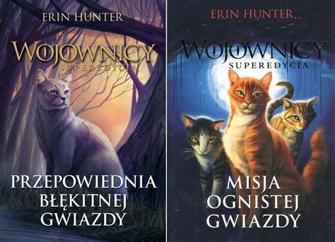 Wojownicy Superedycja Tom Erin Hunter Ksi Ka