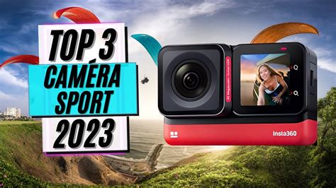 TOP 3 Meilleure Caméra Sport 2023 Action Cam YouTube