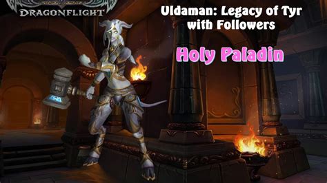 HPally Follower Dungeon Uldaman Legacy Of Tyr YouTube