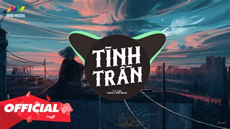 TÌNH TRẦN HUY DIỆC X THANH HUYY KAINE X HHD REMIX NHỚ ĐEO TAI