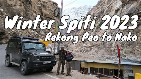 Winter Spiti 2023 Road Trip By Force Gurkha BS VI Where To Fuel Till