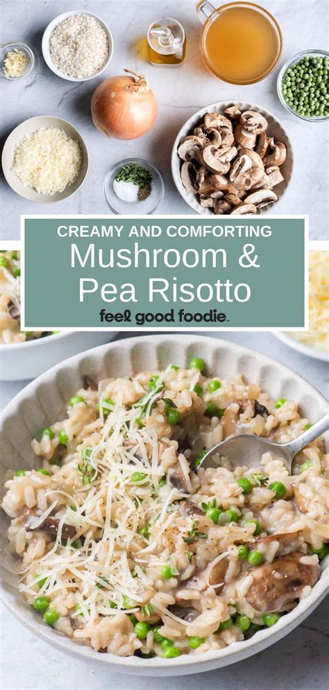 Mushroom and Peas Risotto {Easy Method} | FeelGoodFoodie | Mushroom and ...