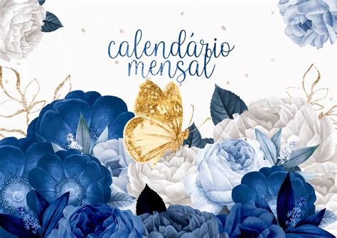 Calendario Mensal 2022 Floral Rosas Azuis Capa Fazendo A Nossa Festa