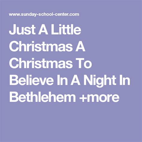 Just A Little Christmas A Christmas To Believe In A Night In Bethlehem ...