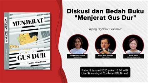 Live Diskusi Dan Bedah Buku Menjerat Gus Dur Youtube