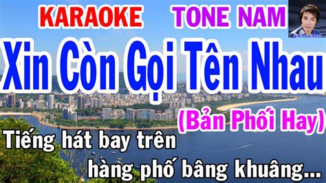 Karaoke Xin C N G I T N Nhau Tone Nam Nh C S Ng Gia Huy Beat Mp Vn