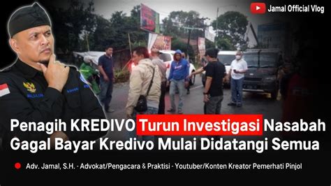 Updatekredivo Lakukan Investigasi Semua Nasabah Gagal Bayar Youtube