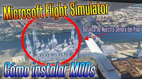 C Mo A Adir Mods En Microsoft Flight Simulator Airxander