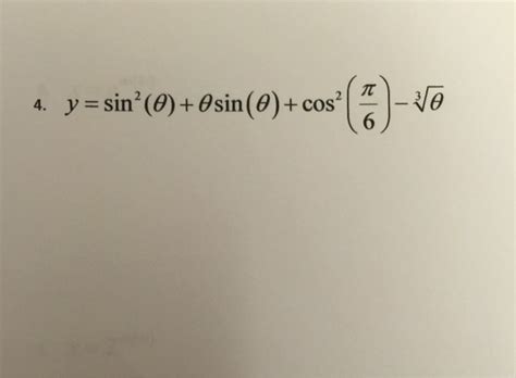 Solved Find the derivative y = sin^2(theta) + theta | Chegg.com