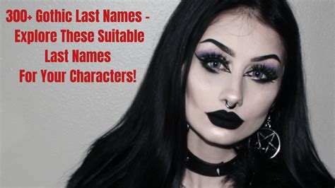 300+ Gothic Last Names - Explore These Suitable Last Names For Your ...