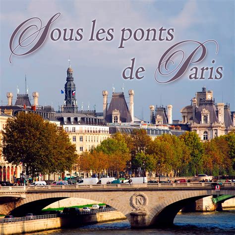 Sous Les Ponts De Paris Par Various Artists Sur Apple Music