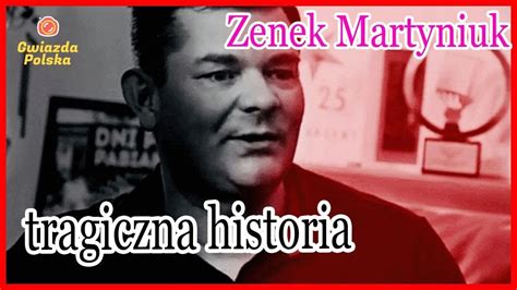 Tragiczna Historia Zenek Martyniuk Omal Nie Straci Ycia Naprawd